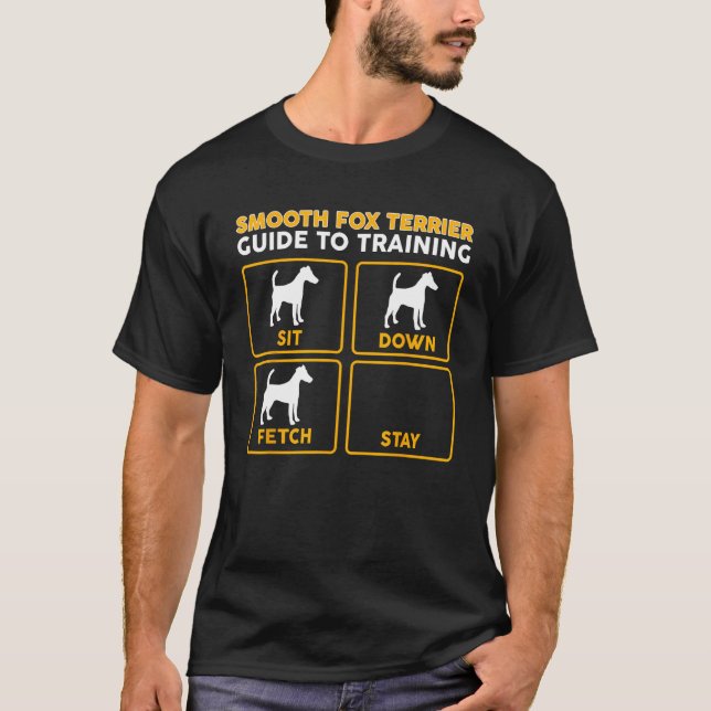 Smooth Fox Terrier T-Shirt Funny Guide To Training (Front)