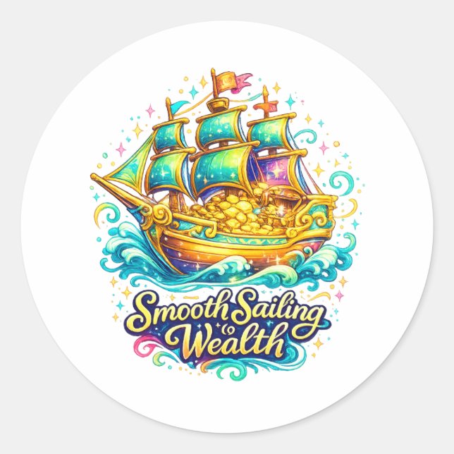 Smooth Sailing Wealth Ship Sticker (Front)