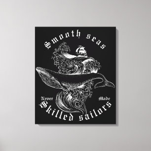 Smooth Sea Skilled Sailor Quote Nautical Whale Canvas Print