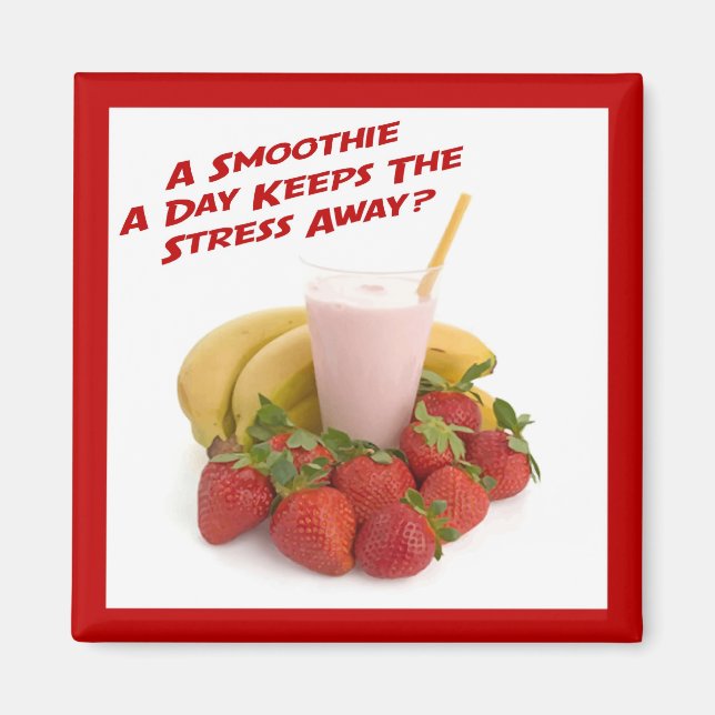 Smoothie Day Magnet (Front)