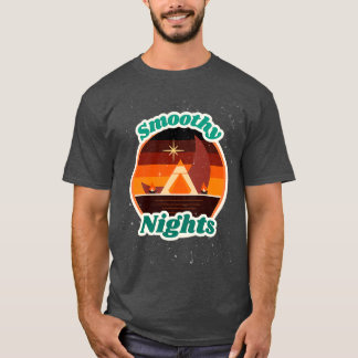 Smoothy Nights T-Shirt
