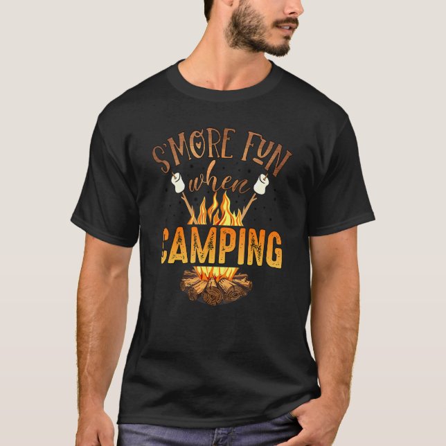 Smore Fun When Camping Camper Camp Life Camping Ou T-Shirt (Front)
