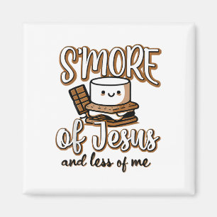 Smore Of Jesus Less Of Me Christian Camper Camping Magnet