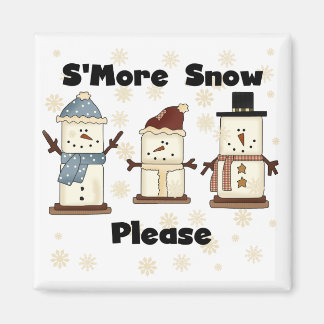 S'more Snow Please Tshirts and Gifts Magnet