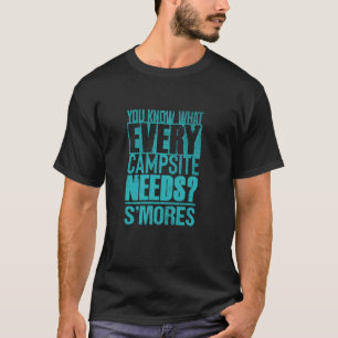 Smores and Camping Lover u2013 Funny S'mores Camp  T-Shirt