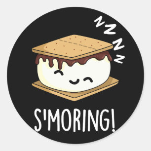 Smoring Funny Smore Puns Dark BG Classic Round Sticker