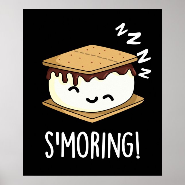 Smoring Funny Smore Puns Dark BG Poster (Front)
