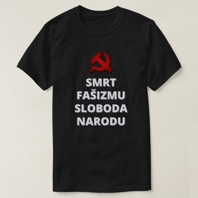 Smrt Fašizmu Sloboda Narodu T-Shirt (Design Front)