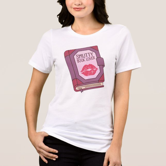 Smutty Book Lover Romance Reader Tri-Blend Shirt (Front)