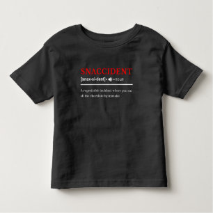 Snaccident - Customisable Dictionary Definition Toddler T-Shirt
