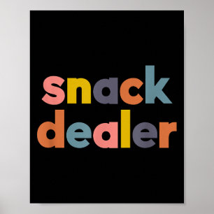 Snack Er Funny Gift For Mom Of Boys And Girls  Poster