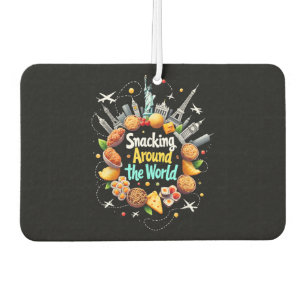 Snacking Around The World Fast Food Travel Travele Car Air Freshener
