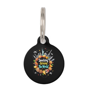 Snacking Around The World Fast Food Travel Travele Pet Tag