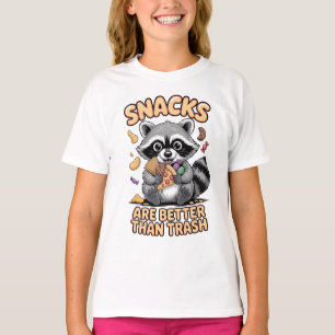 Snacks Are Better Than Trash, Funny Raccoon T-Shirt