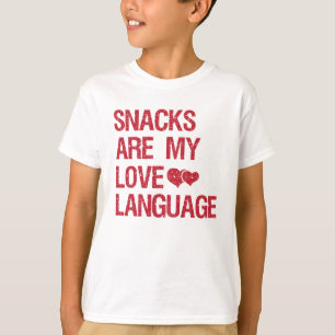 Snacks Are My Love Language, Snacks Lovers T-Shirt