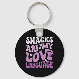 Snacks Are My Love Language Valentine Day Kids Boy Key Ring