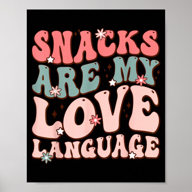 Snacks Are My Love Language Valentine Day Kids Boy Poster (Front)