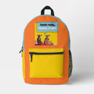 Snacks Ready, Drama Steady Printed Backpack