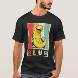 Snail Catcher Quote for Snail Catching and Slug Co T-Shirt