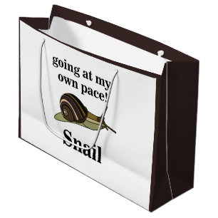 Snail Going At My Own Pace Funny Snail Large Gift Bag