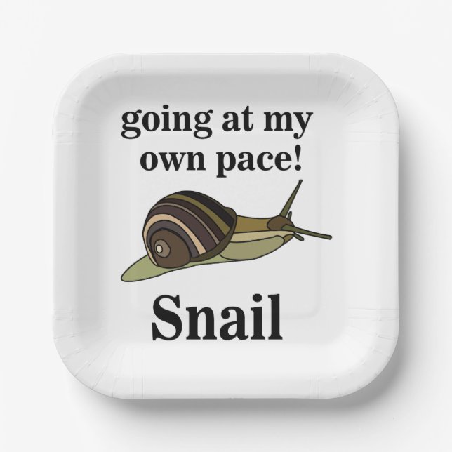 Snail Going At My Own Pace Funny Snail Party Paper Plate (Front)