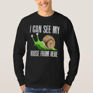Snail I Can See My House From Here Malacology Snai T-Shirt