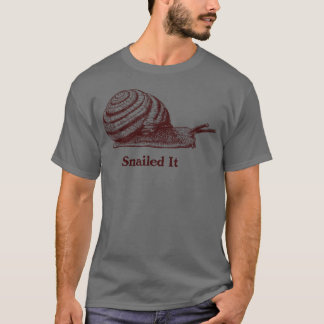 Snailed It Animal Humor gift T-Shirt