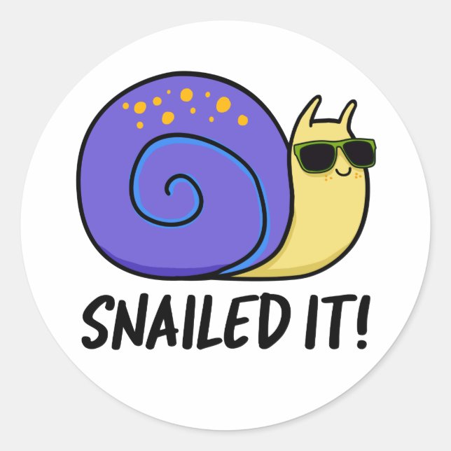 Snailed It Funny Snail Pun  Classic Round Sticker (Front)