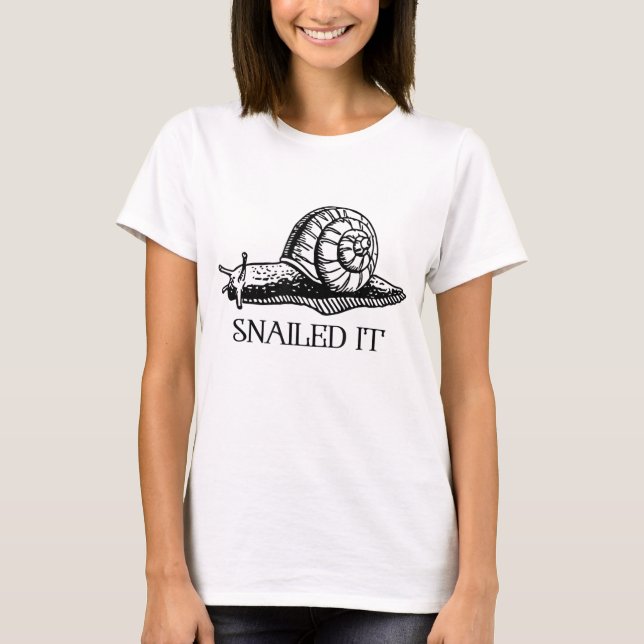 Snailed It. Garden Snail. Cool Animal Lovers Gift T-Shirt (Front)