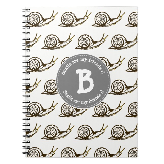 Snails are my Friends Monogram Spiral Notebook (Front)