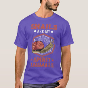 Snails Are My Spirit Animals Snail T-Shirt