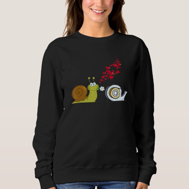 Snails Snail Love Snail When a Snail Falls in Love Sweatshirt (Front)