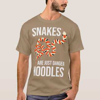 Snake Are Just Danger Noodles T-Shirt