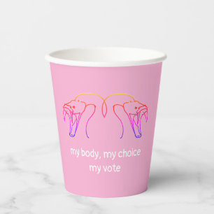 Snake heads & fangs, my body, my choice, my vote paper cups
