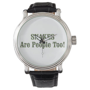 SNAKES Are People Too! Watch
