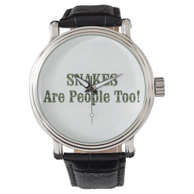 SNAKES Are People Too! Watch (Front)