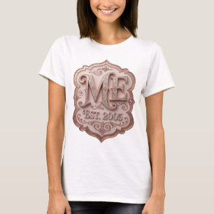 Snappy Gold ME EST 2005 Quote Design T-Shirt