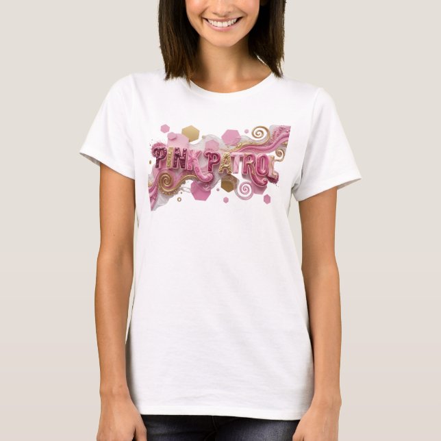 Snappy Pink PINK PATROL Custom Tee (Front)