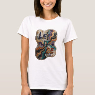 Snappy Silver LET IT BE Custom Tee