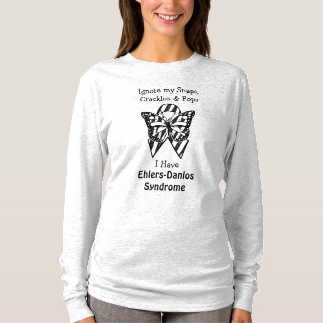 Snaps, Crackles and Pops Ehlers-Danlos Syndrome  T T-Shirt (Front)