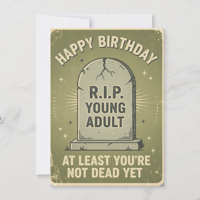 Snarky Birthday Card for an Older Person (Front)
