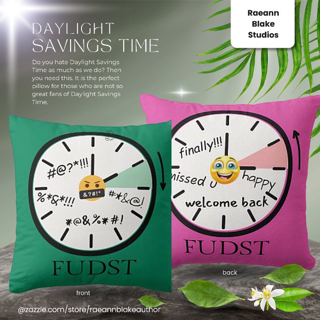 Snarky Daylight Savings Time Square Throw Pillow (Creator Uploaded)