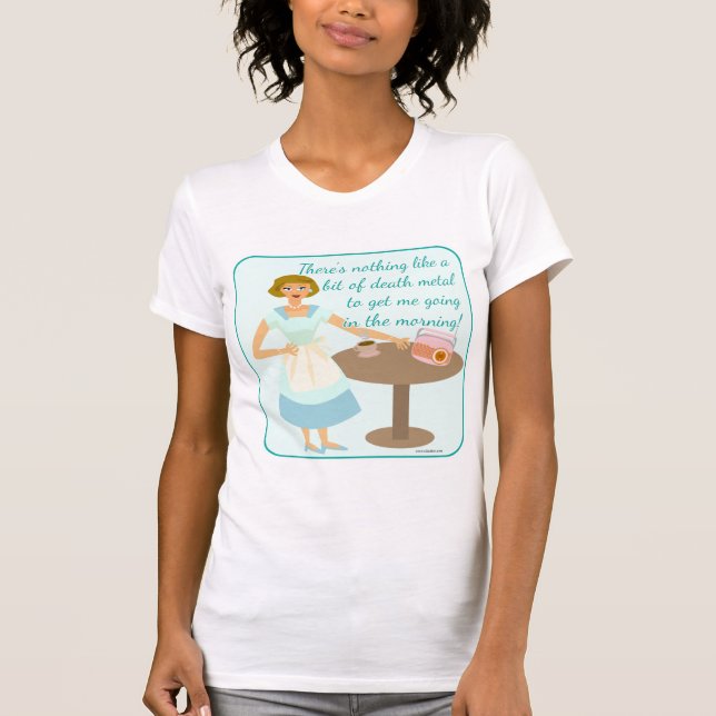 Snarky Death Metal Cartoon Housewife Character T-Shirt (Front)
