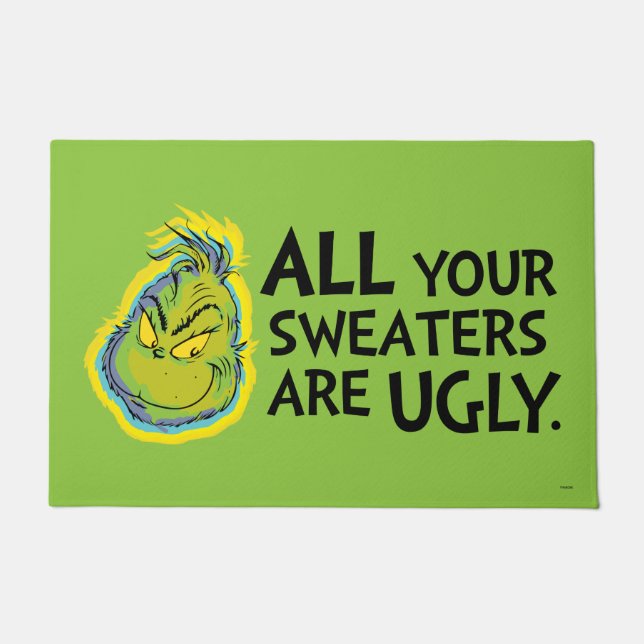 Snarky Grinch | All Your Sweaters Are Ugly Doormat (Front)