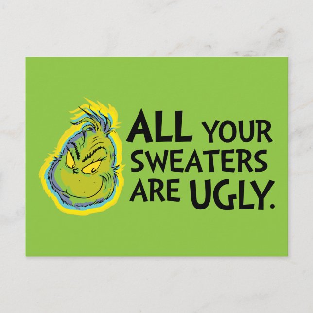 Snarky Grinch | All Your Sweaters Are Ugly Postcard (Front)