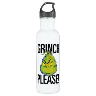 Snarky Grinch   Funny Grinch Please 710 Ml Water Bottle
