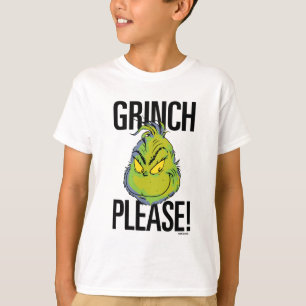 Snarky Grinch Funny Grinch Please Quote T-Shirt
