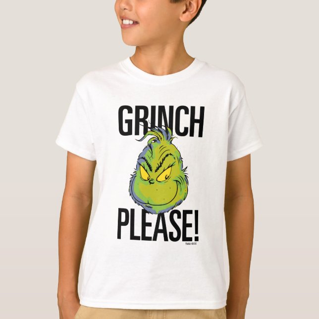 Snarky Grinch | Funny Grinch Please Quote T-Shirt (Front)