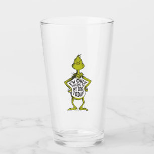 Snarky Grinch Funny I'm Only Talking to My Dog Glass