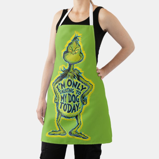 Snarky Grinch | Funny I'm Only Talking to My Dog T Apron (Insitu)